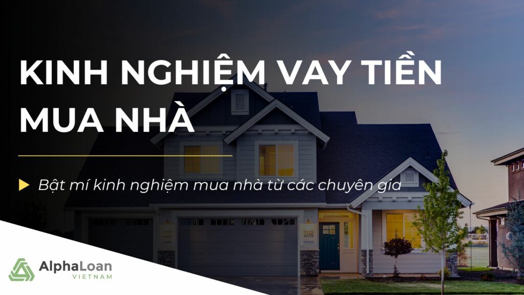kinh-nghiem-vay-tien-mua-nha-cover