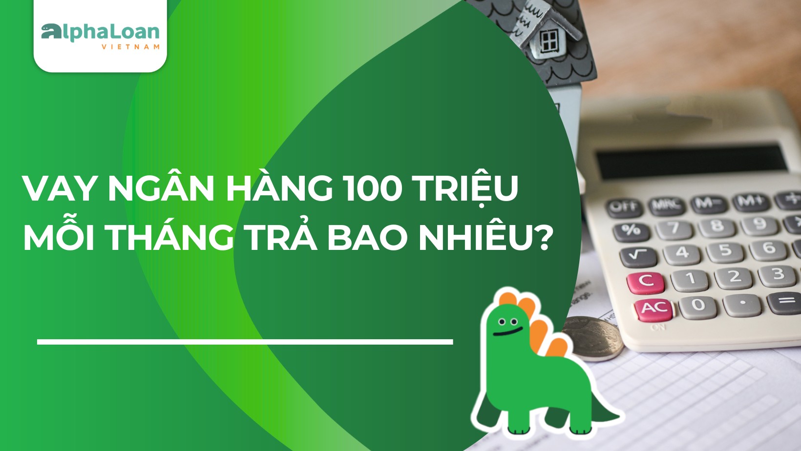 Ví dụ cụ thể – Vay ngân hàng 100 triệu mỗi tháng trả bao nhiêu?
