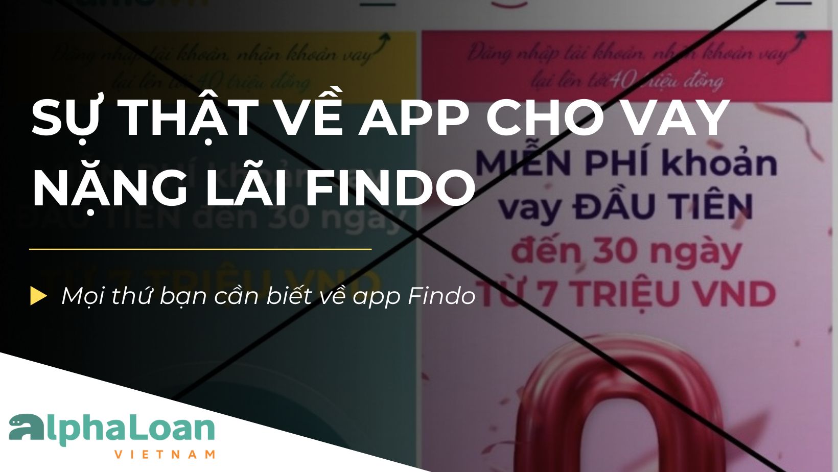Chi tiết về vụ án xử lý app cho vay nặng lãi Findo