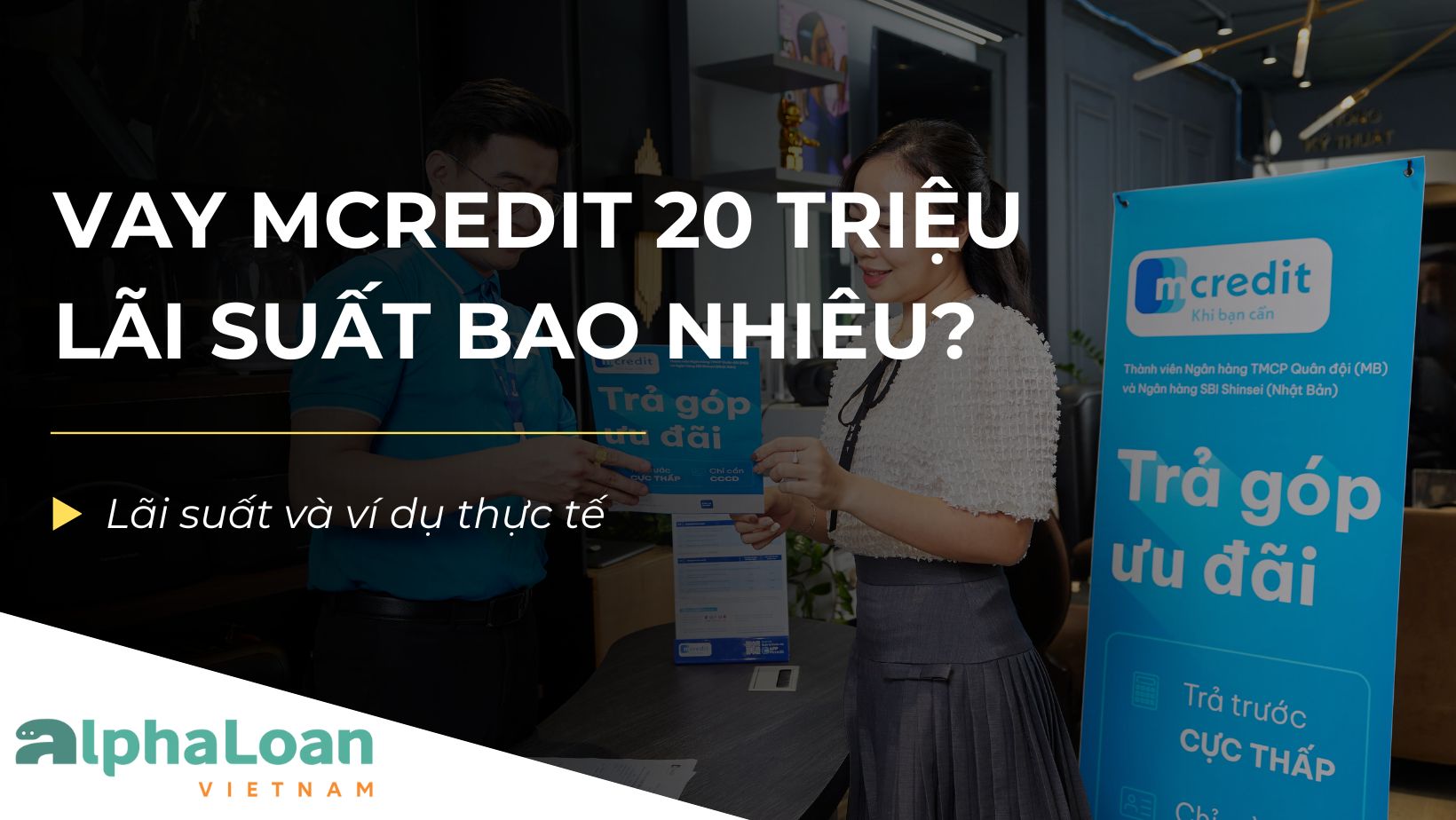 Vay 20 Triệu MCredit Lãi Suất Bao Nhiêu?