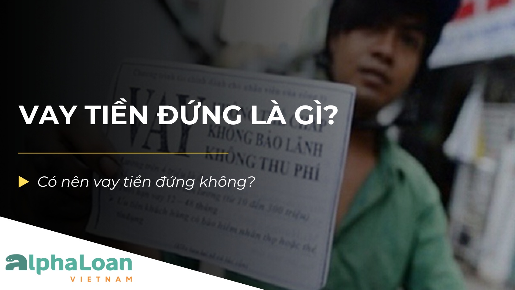 Vay tiền đứng là gì? Có nên vay tiền đứng không?