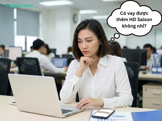 khách hàng muốn vay thêm HD Saison