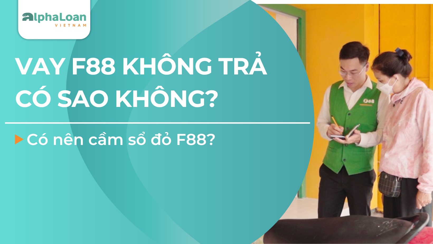 Vay F88 không trả có sao không? Hậu quả và rủi ro thế nào?