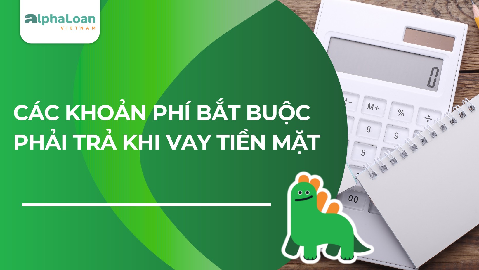 Tổng hợp các khoản phí bắt buộc khi vay tiền mặt tín chấp